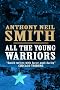 All The Young Warriors
