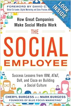 The Social Employee: How Great Companies Make Social Media Work