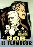 Bob Le Flambeur DVD