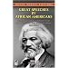 Great Speeches by African Americans: Frederick Douglass, Sojourner Truth, Dr. Martin Luther King, Jr., Barack Obama, And Others