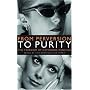 From Perversion to Purity: The Stardom of Catherine Deneuve