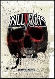 Kill Vegas (The Video)