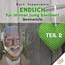 H&ouml;rbuch Endlich für immer jung bleiben! Teil 2 (Seminar Life)