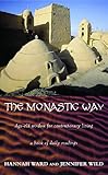 The monastic way