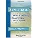 Synthesis: Legal Reading, Reasoning and Writing (Legal Research and Writing)