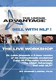 The Unfair Advantage: Sell with NLP! The Live Workshop