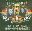 The Gallery - Live Sessions: Mixed By Tall Paul & Benny Benassi