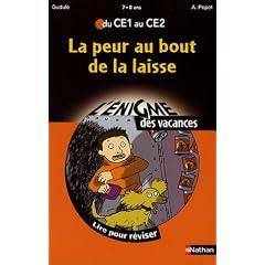 La peur au bout de la laisse : Du CE1 au CE2
