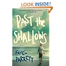 Past the Shallows: A Novel