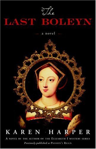 The Last Boleyn: A Novel: 1