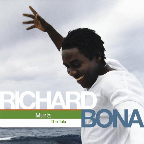 Richard Bona - Munia - Zortam Music