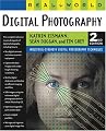 Real World Digital Photography (2nd Edition)