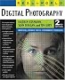 Real World Digital Photography (2nd Edition) (Real World) Real World Digital Photography (2nd Edition) (Real World)
