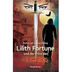 Lilith Fortune und der Prinz der Vampire