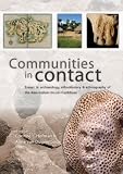 Communities in contact : essays in archaeology, ethnohistory & ethnography of the Amerindian circum-Caribbean
