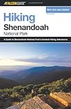 Hiking Shenandoah National Park, 3rd (Regional Hiking Series)
