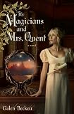 The Magicians and Mrs. Quent