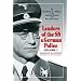 Leaders of the SS and German Police, Vol. 1