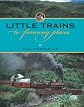 $a Little trains to faraway places