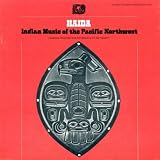 Haida: Indian Music of the Pacific Northwest