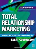 Total Relationship Marketing, Second Edition