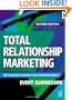 Total Relationship Marketing, Second Edition