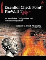 Essential Check Point FireWall-1 NG: An Installation, Configuration, and Troubleshooting Guide