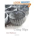 Techniques Using Slips (Ceramics Handbooks)