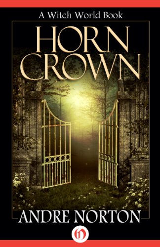 Horn Crown (Witch World Series 2: High Hallack Cycle Book 7)