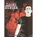 Lloyd Singer, Cycle 1 : Pack 3 volumes : Tome 1 : Poup�es russes ; Tome 2 : Appleton Street ; Tome 3 : Voir le diable