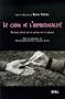 Le choix de l'homosexualit� : Recherches in�dites sur la question gay et lesbienne