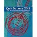 Quilt National 2011: The Best of Contemporary Quilts