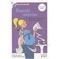 Bient�t maman : Le compagnon des 9 mois de votre grossesse