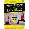 Le Yoga & Apr�s Le Yoga Pour Les Nuls
