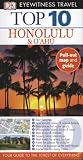 Top 10 Honolulu & Oahu (Dk Eyewitness Top 10 Travel Guides)