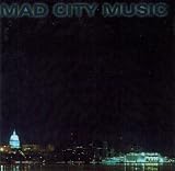 Mad City Music Volume 1