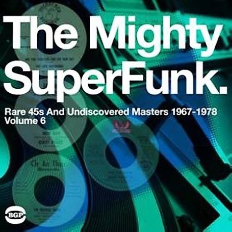 CD-Charts  Third Party New : The Mighty Superfunk: Rare 45's and Undiscovered Masters Vol.1 [VINYL]