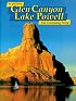 in pictures Glen Canyon-Lake Powell: The Continuing Story