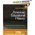 American Educational History: School, Society, and the Common Good by  William H. Jeynes