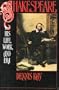 Shakespeare: His Life, Work, and Era