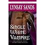 Single White Vampire (Leisure Paranormal Romance) (Argeneau Novels)