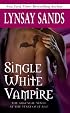 Single White Vampire (Argeneau Vampires, Book 3)
