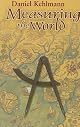 Measuring the World: A Novel