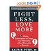 Fight Less, Love More: 5-Minute Conversations to Change Your Relationship without Blowing Up or Giving In