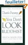 That's Funny, You Don't Look Buddhist...
