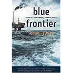 Blue Frontier: Dispatches from America's Ocean Wilderness book cover