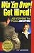 Book Win 'Em Over! Get Hired!: Job Interviews That Produce Job Offers