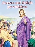 Prayers and Beliefs for Children (Catholic Classics (Regina Press))