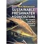 Sustainable Freshwater Aquaculture: The Complete Guide from Backyard to Investor