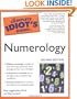 The Complete Idiot's Guide to Numerology, 2nd Edition